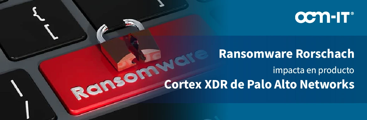 Ransomware Rorschach impacta en producto Cortex XDR de Palo Alto Networks